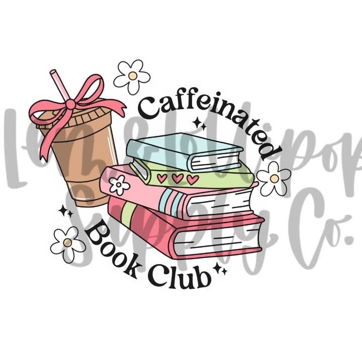 Caffeinated Book Club Sticker for wholesale by Lem&Lollipops Supply Co. LLC