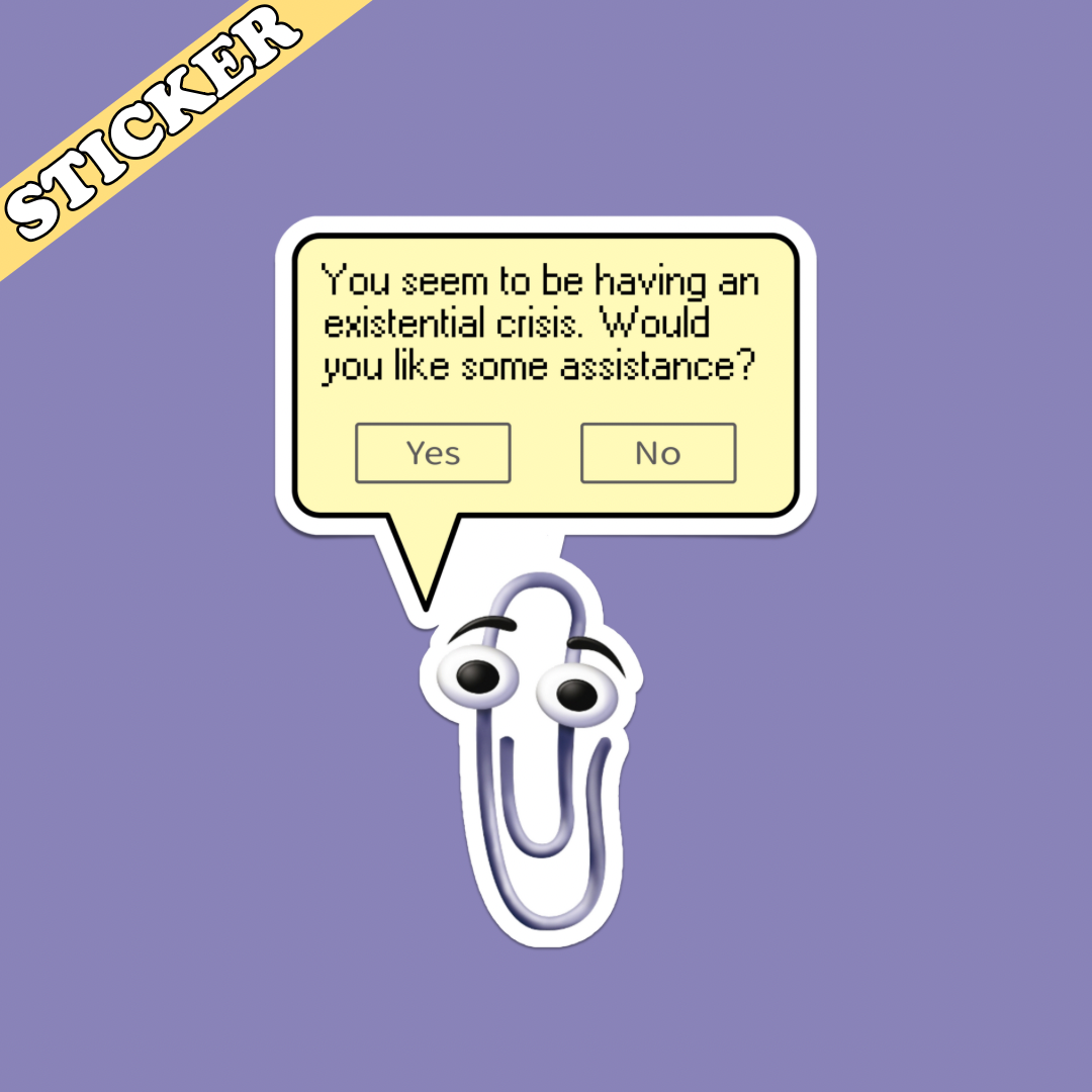 Pretty Toxic Stickers – wholesale Sticker – Existential Crisis Sticker, Funny Clippy Meme, 90s Nostalgia2