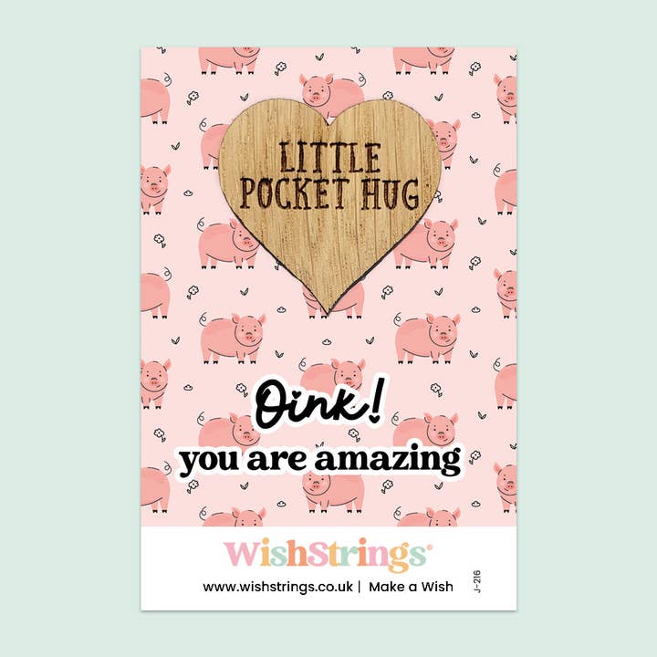 WishStrings - Wholesale Keepsake Coin/Token - Oink! You Are Amazing - Oak Pocket Hug Token | J216
