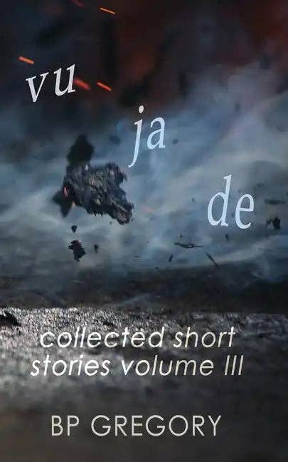 Books by splitShops - Wholesale Horror & Paranormal - Vu Ja De: Collected Short Stories Volume Three - Paperback0