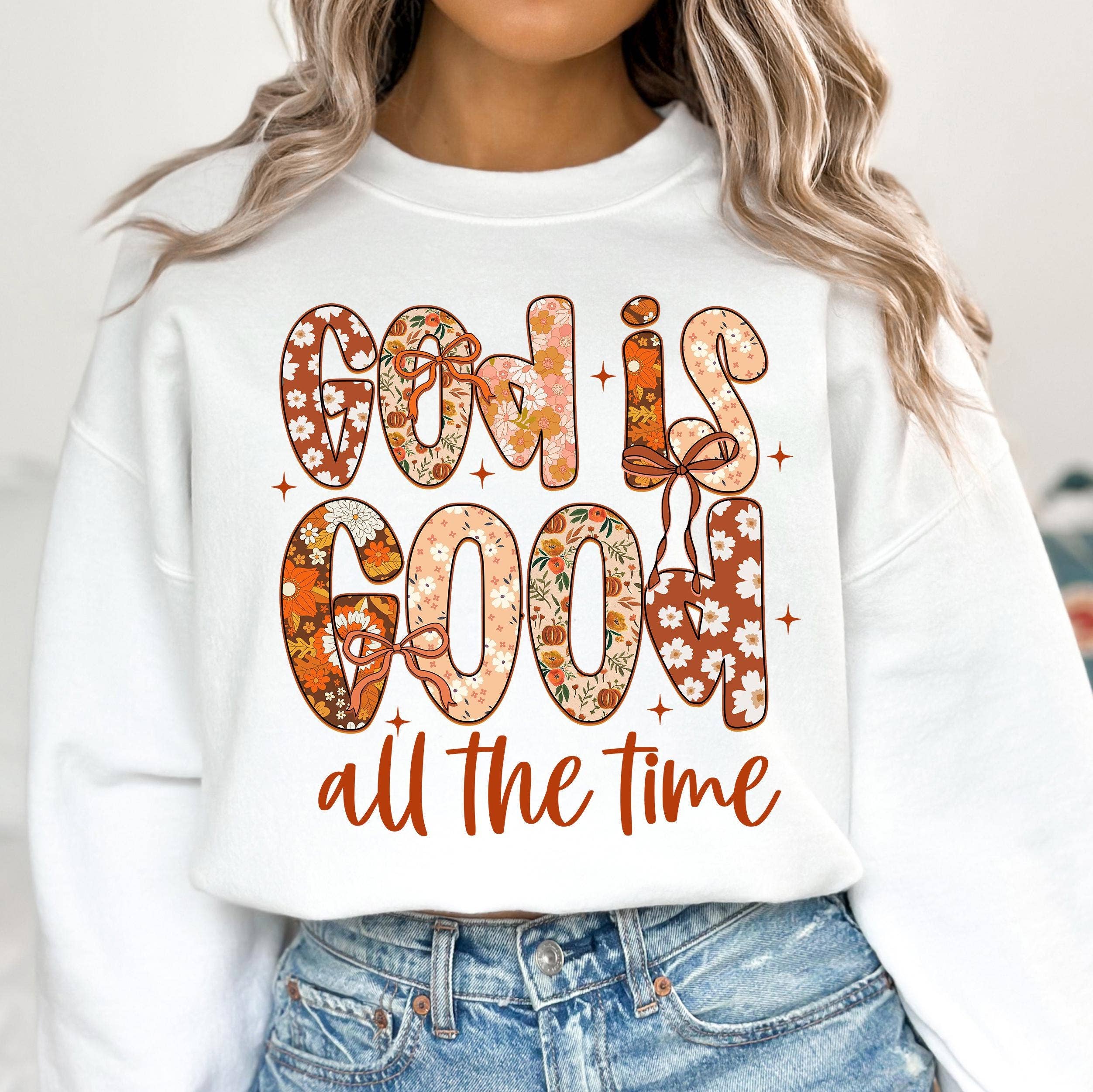 NVC Ecommerce LLC - Wholesale T-Shirt (Graphic) - Women's - God is Good T-Shirt, Christian Fall Sweatshirt, Autumn Jesus1