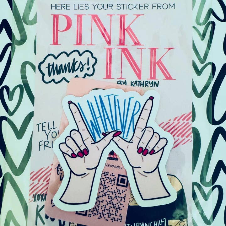 Kathryn Chill Collective - Wholesale Sticker - Whatever Hands Sticker1