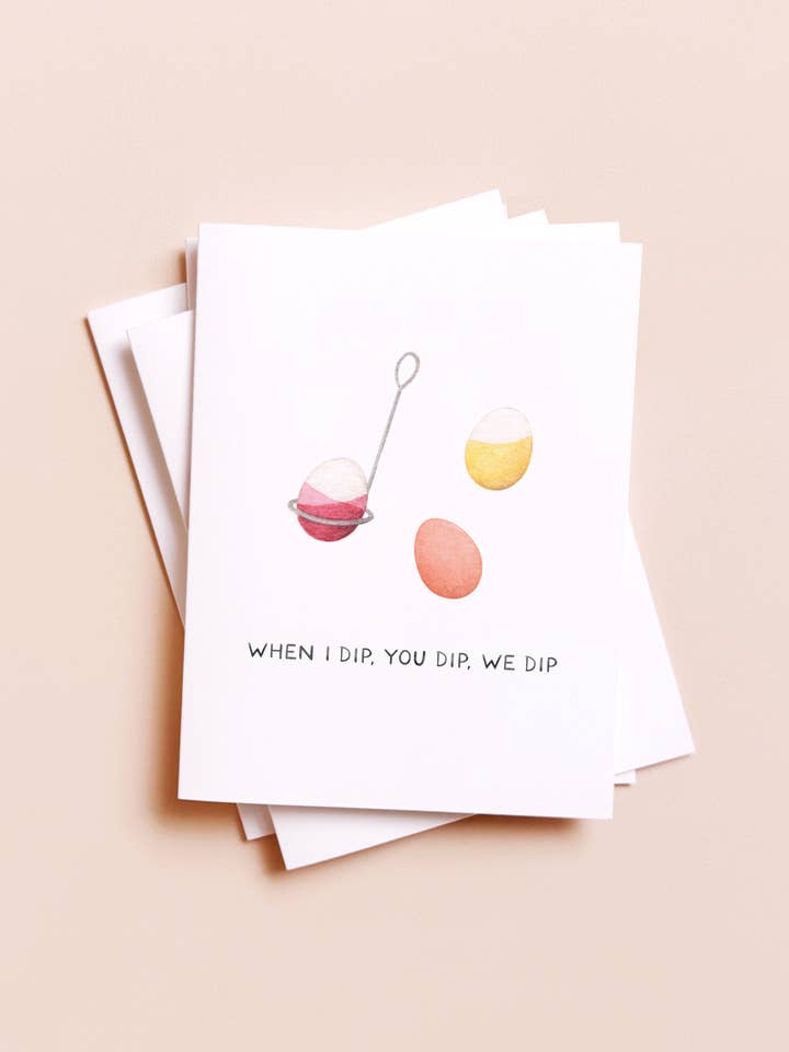 When I Dip You Dip — Funny Millennial Egg Dye Easter Card for wholesale by Amy Zhang