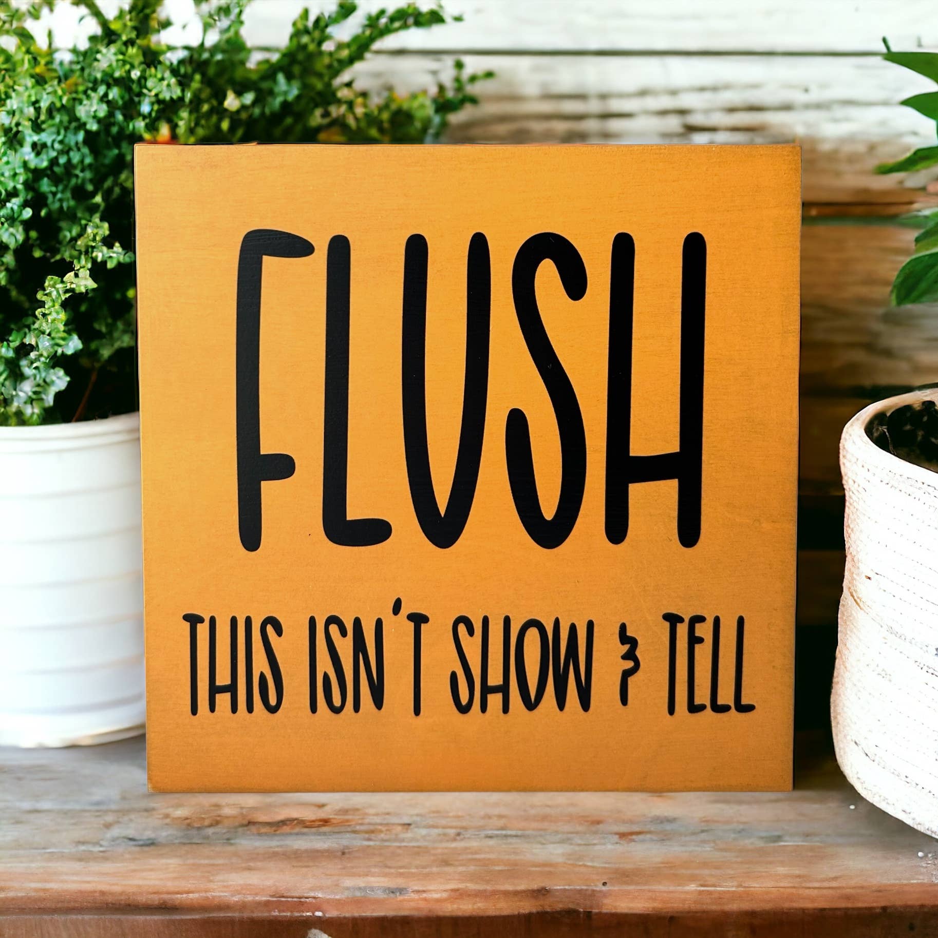 Inkwood Crafters - Wholesale Sign - Flush - Funny Bathroom Decor Rustic Wood Sign10