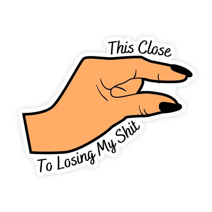 Sticker Bull – wholesale Klistermärke – Detta nära att förlora mitt skitklistermärke0