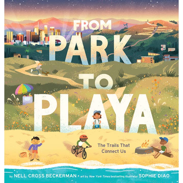Abrams - Wholesale Preschool Book (3-5) - From Park to Playa: The Trails That Connect Us