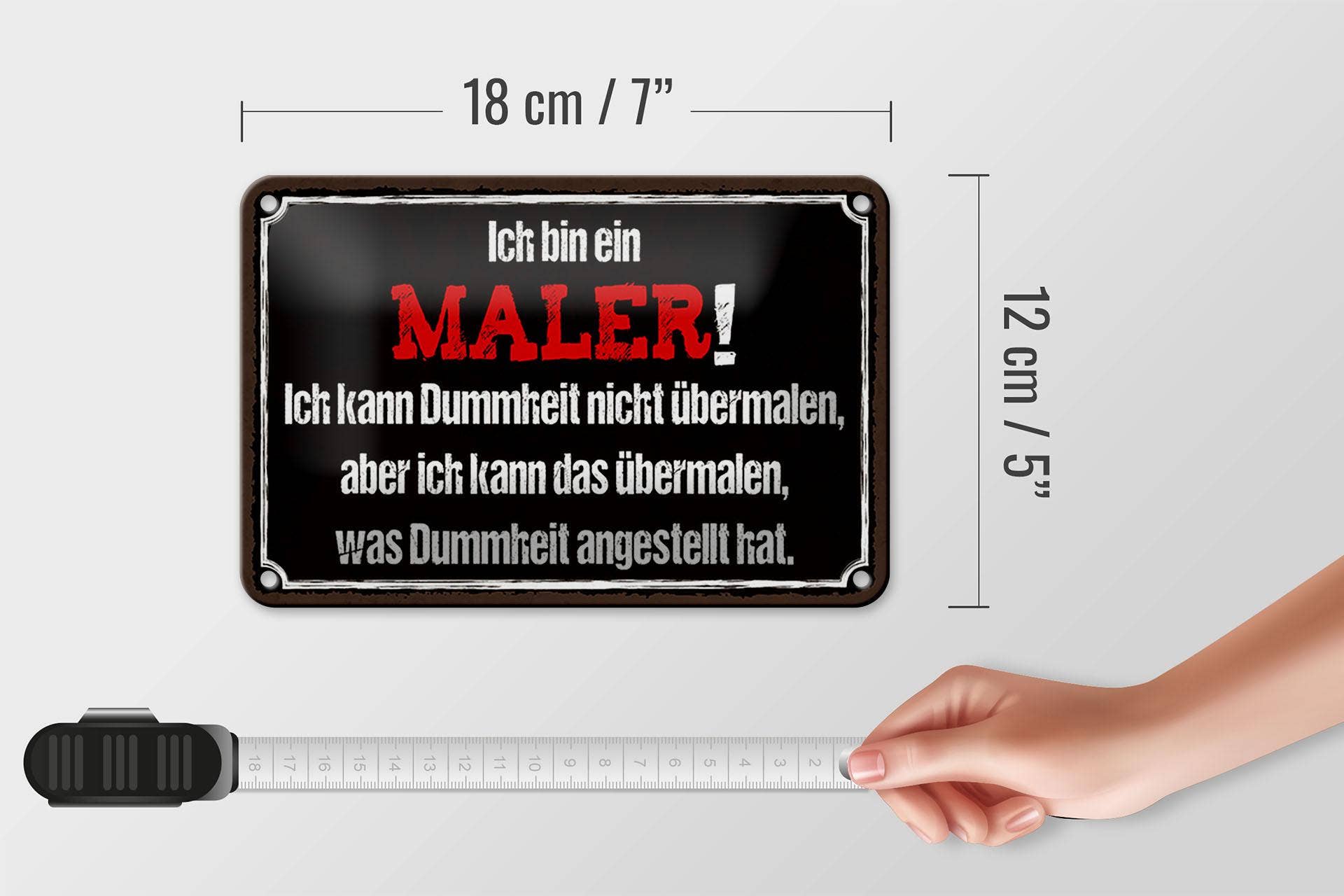 Femer - Wholesale Sign - Tin sign saying 18x12cm I am painter I can paint over decorative sign4