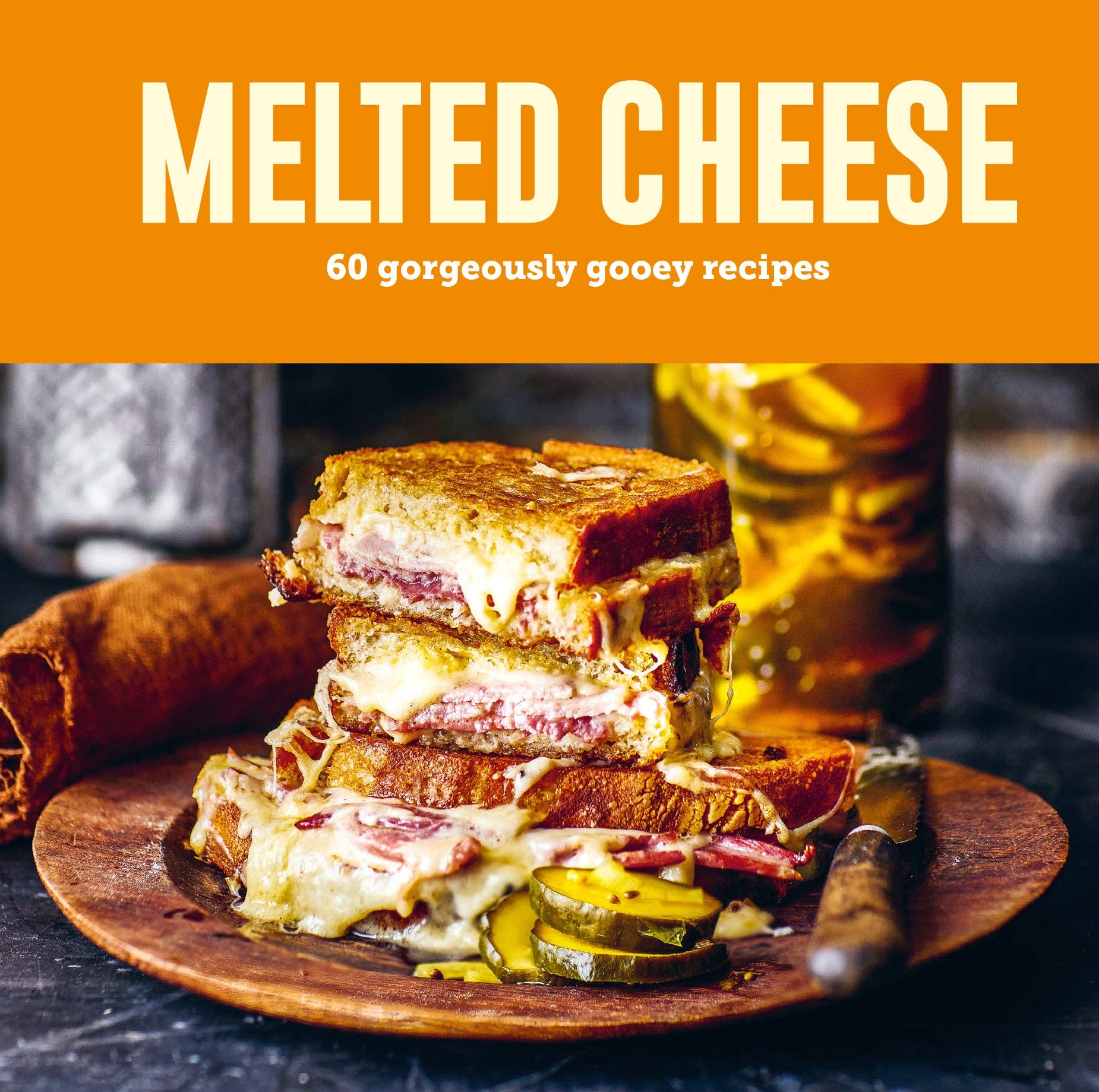 Ryland, Peters & Small – wholesale Cookbooks and food – Melted Cheese0