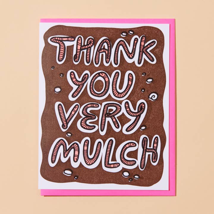 And Here We Are - Vendita all'ingrosso Biglietti di ringraziamento - Biglietto di Auguri Letterpress "Thank You Very Mulch" - regalo per giardinieri - Prodotto negli USA0