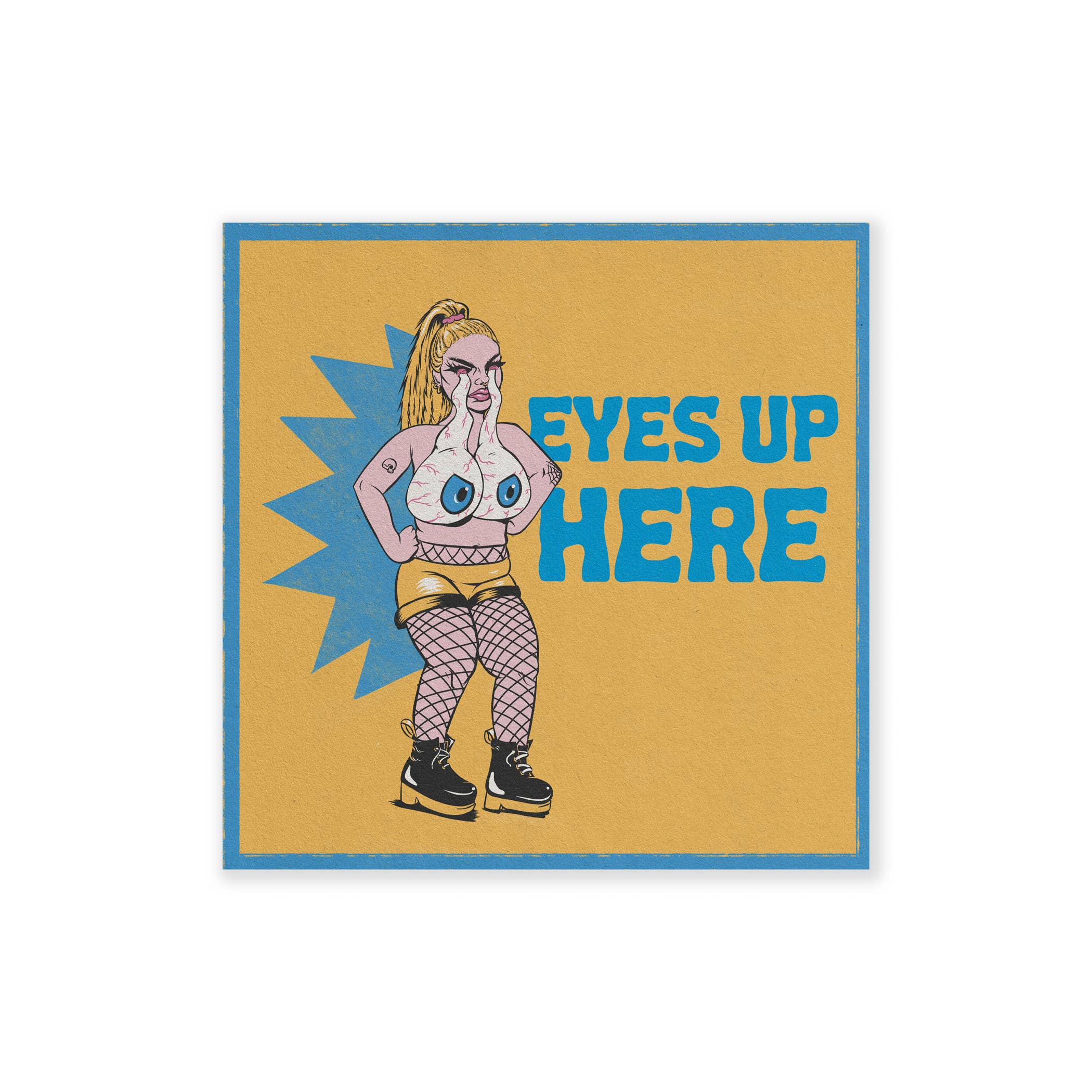 HanFran - Wholesale Art Print - Eyes Up Here! Art Print