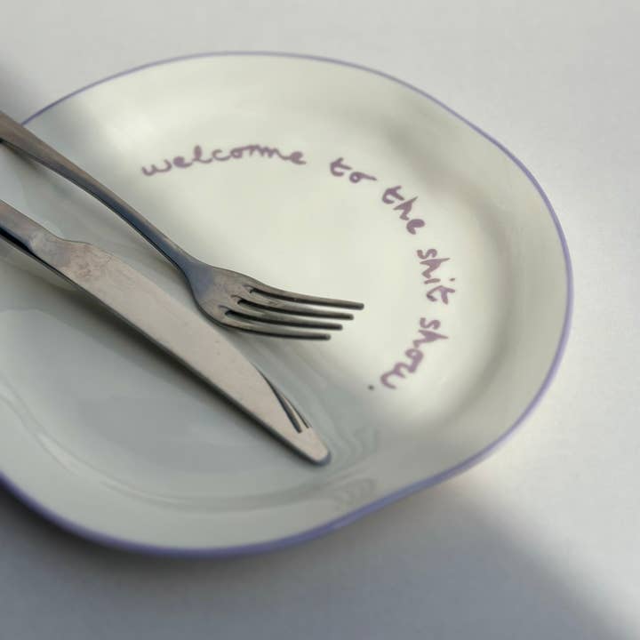 MÆGEN – wholesale Dinner plate – Statement Plate - 'welcome to the shit show.'2