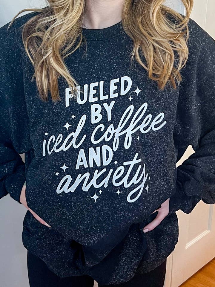 Coffee And Anxiety Sweatshirt for wholesale by 9 Priscilla Way