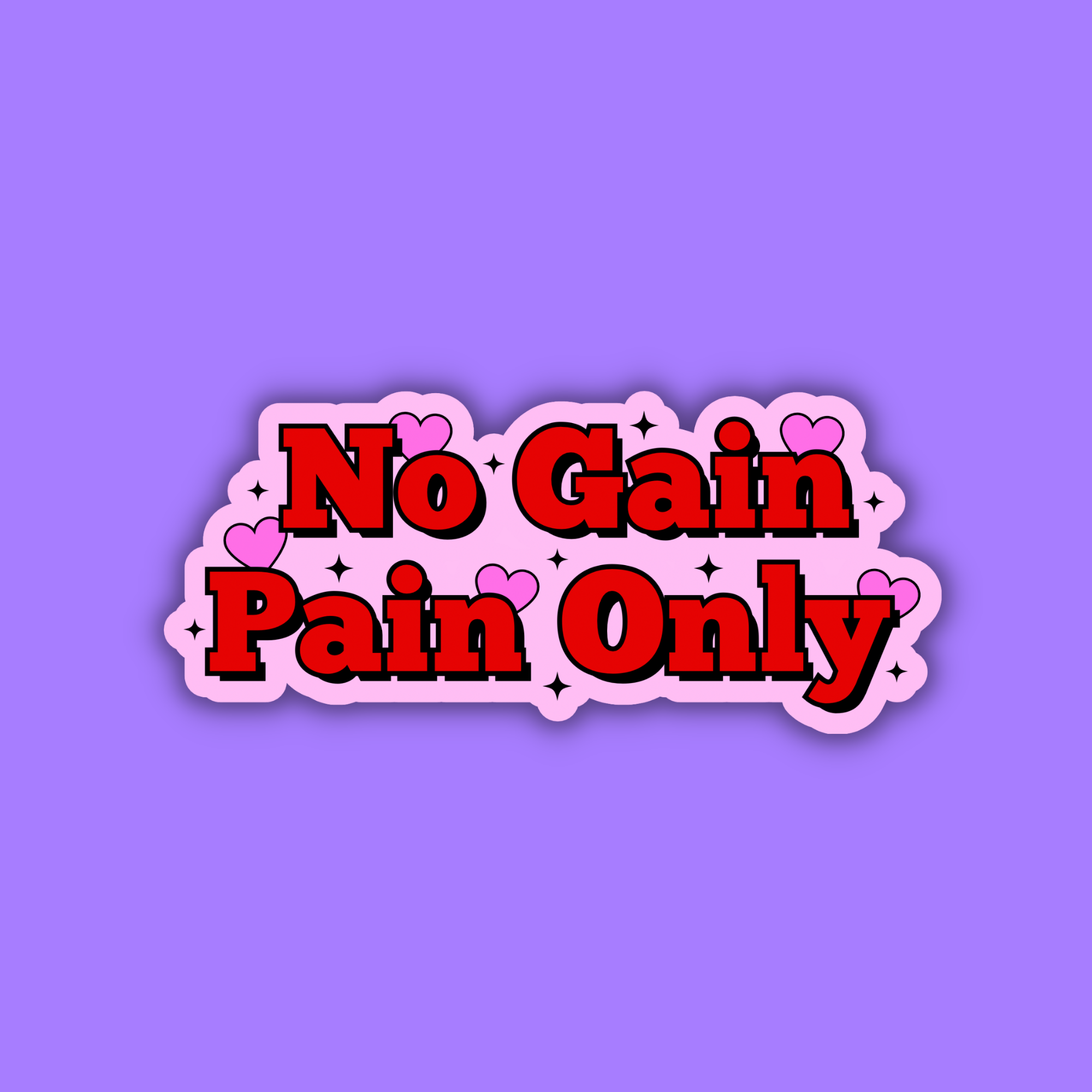 Troublesome Heart – wholesale Sticker – No Gain Pain Only Sticker1