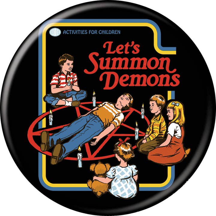 Steven Rhodes Lets Summon Demons 3 Inch Button for wholesale by Ata-Boy