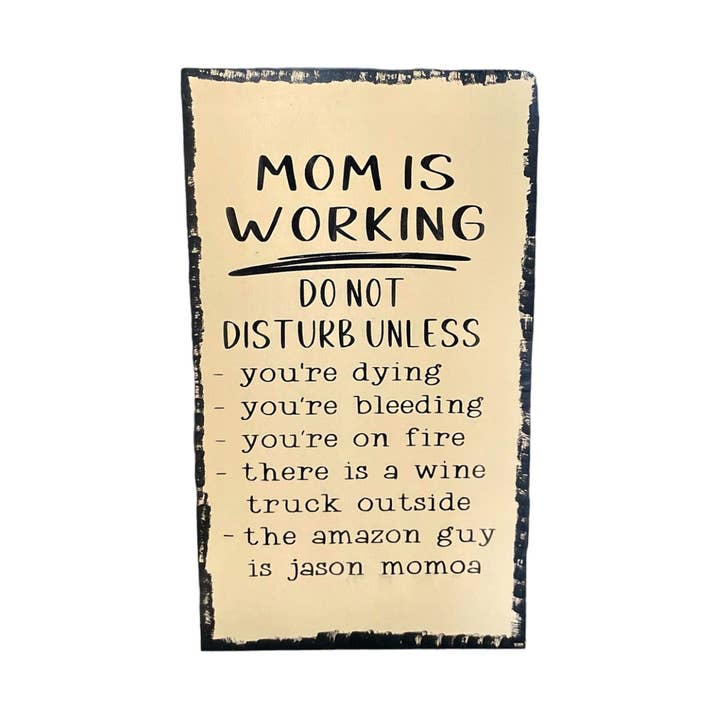 Cartello «La mamma sta lavorando Non disturbare» per la vendita all'ingrosso da parte di Windsor Lane Handmade Decor & More