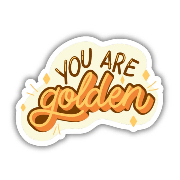 You Are Golden Sticker for wholesale by Paper Crane Shop