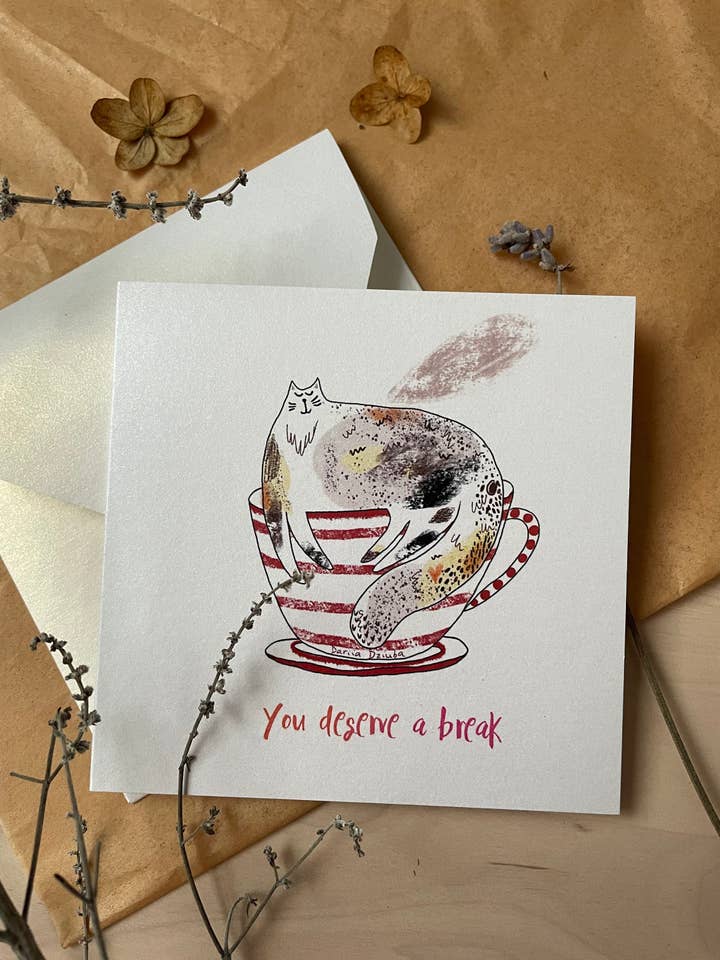 You deserve a break: Mini-card for wholesale by Dariia Dziuba