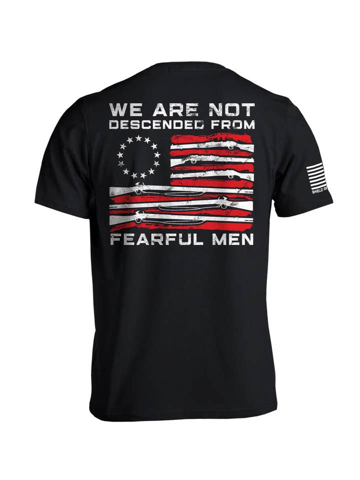 Shield Republic LLC - Wholesale Screen Printed T-Shirt - Men's - We Are Not Descended From Fearful Men