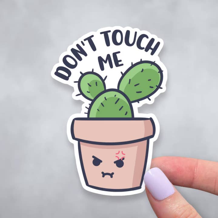 Don't Touch Me Funny Anti-Social Cactus Vinyl Sticker for wholesale by Sticky Martian