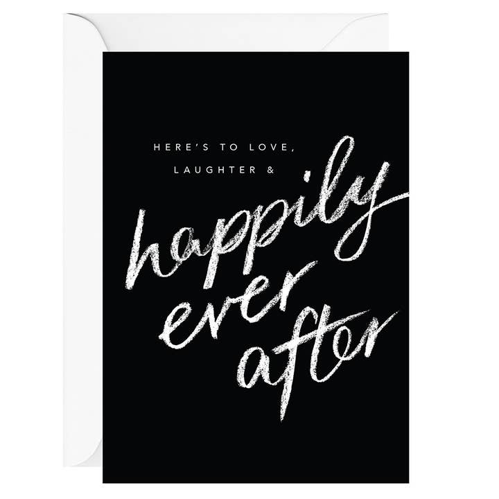 Heres To Love Laughter And Happily Ever After Greeting Card for wholesale by GALINA DIXON