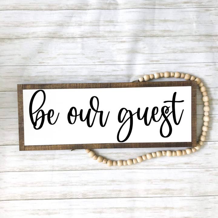 Be Our Guest Sign for wholesale by The Nest Designs