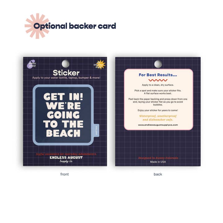 Endless August Supply Co. - Wholesale Sticker - Get In! We're Going To The Beach Sticker3