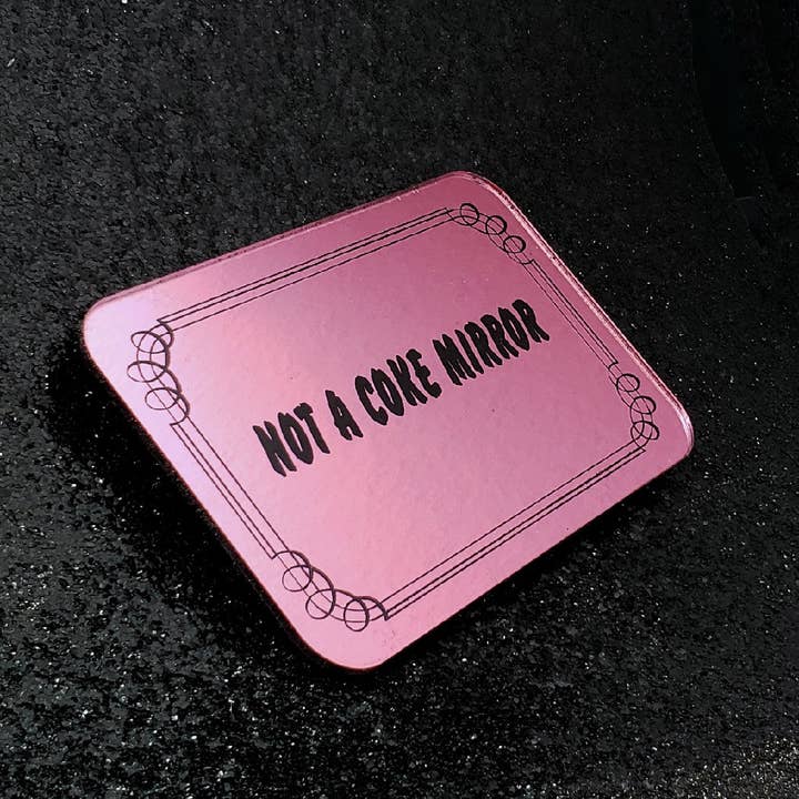 Not A Coke Mirror Decorative Acrylic Mirror for wholesale by Mixtape Your Life