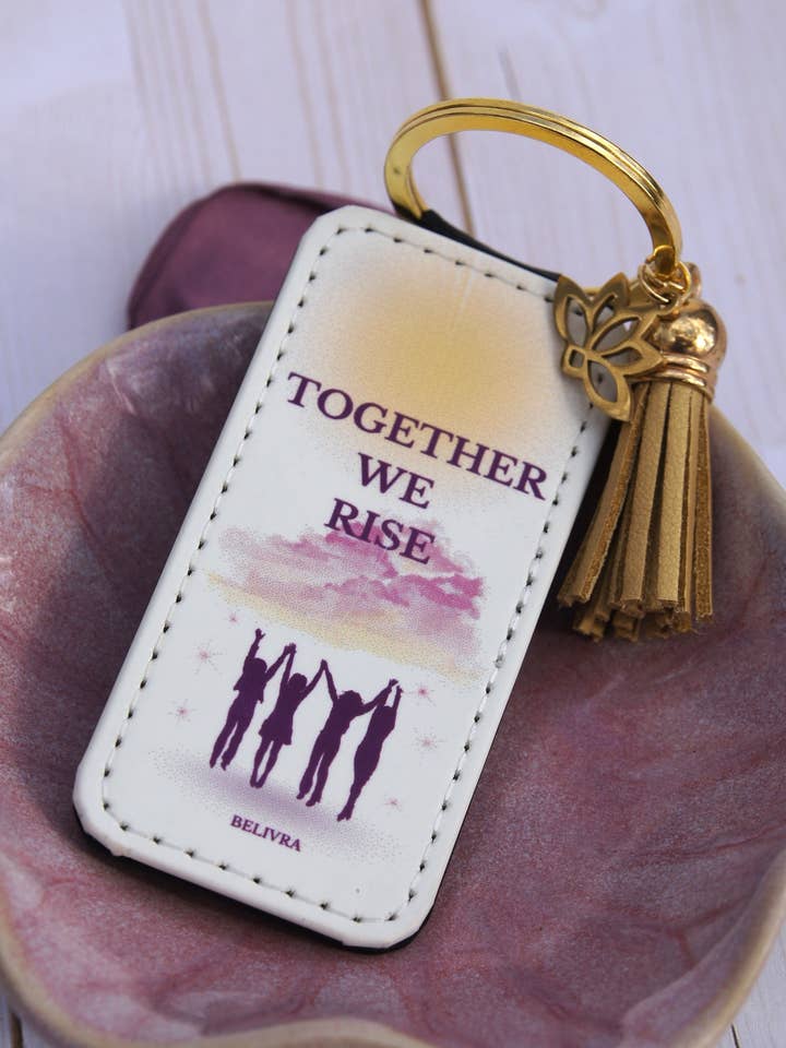 Keychain Together We Rise Sisterhood for wholesale by Belivra LLC