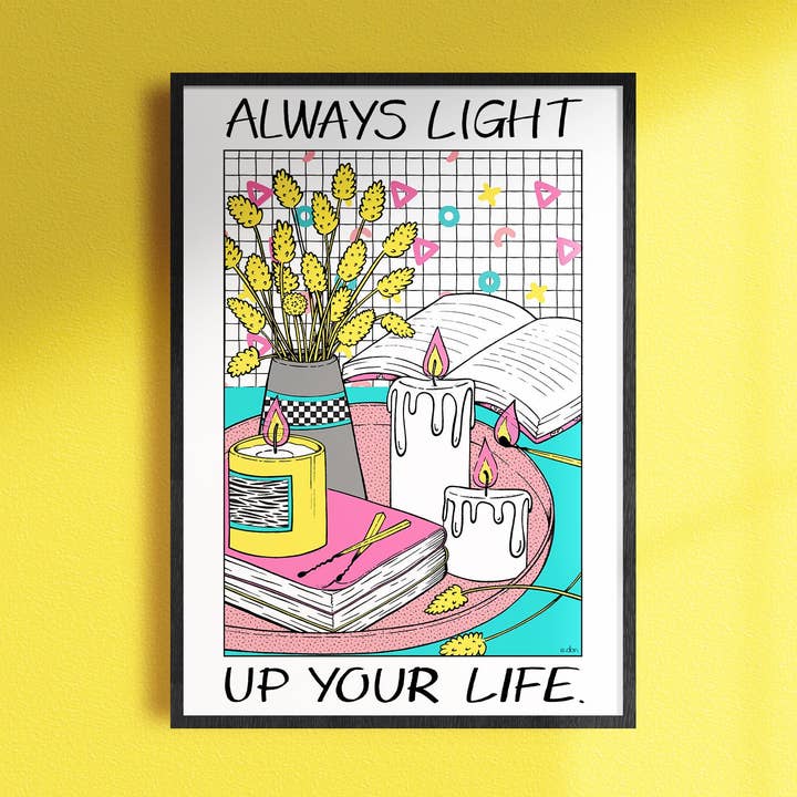 Always Light Up your Life Art Print | Everyday JOY Collection for wholesale by Don Design