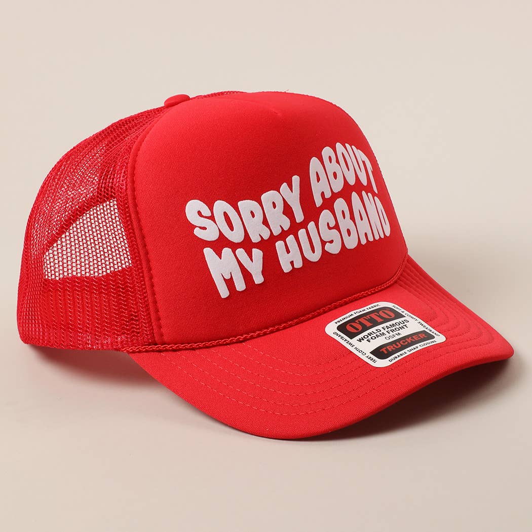 Fashion City - Wholesale Trucker Hat - Unisex - Sorry About My Wife / Husband Text Mesh Back Trucker Hat21
