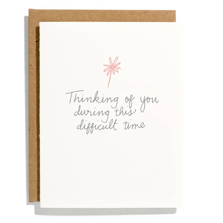 Difficult Time - Letterpress Greeting Card for wholesale by Shorthand Press