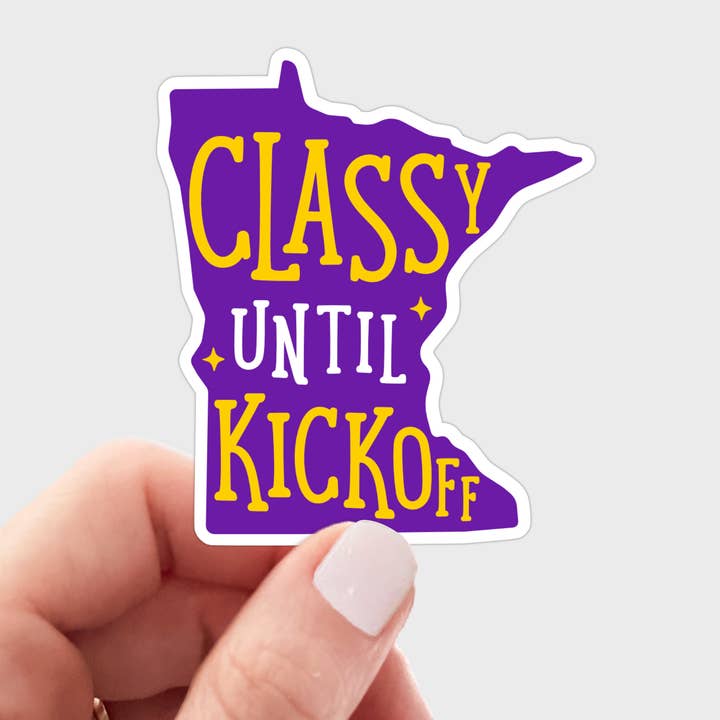 Yarnival - Wholesale Sticker - Classy Until Kickoff Sticker - Minnesota, Vikings, MN, skol