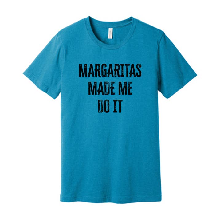 Margaritas Made Me Do It Tee for wholesale by Mary Ann's Wholesale