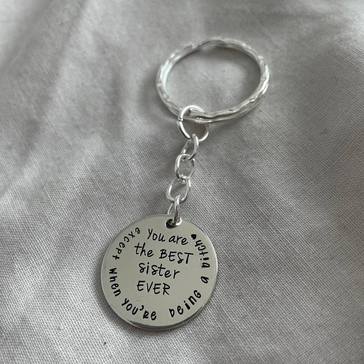 You're The Best Sister Ever Except When You're Being A Bitch for wholesale by Roshni Desai & Things