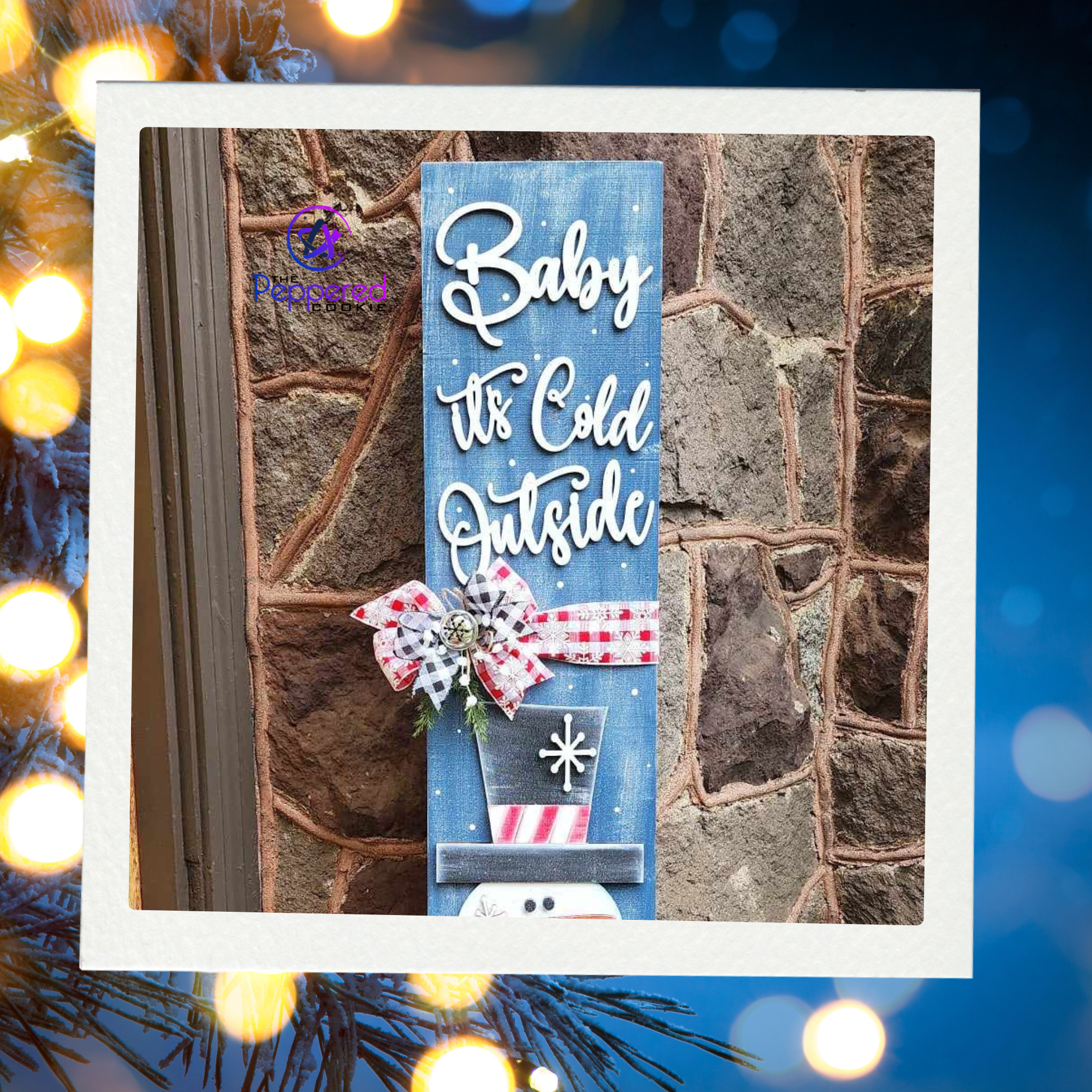 The Peppered Cookie - Wholesale DIY Craft Kit - Porch Leaner - Snowman Baby It's Cold Outside UNFINISHED2