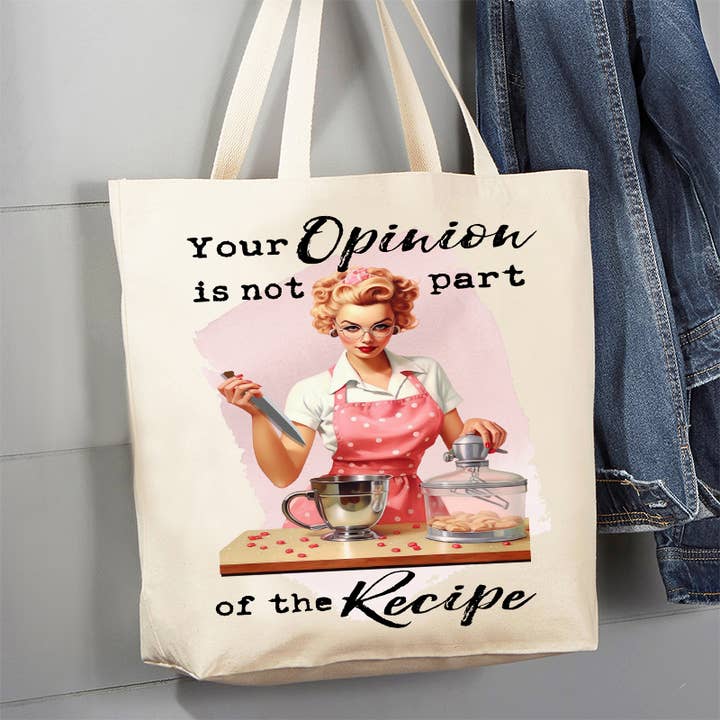 Bolsa de lona divertida Your Opinion Not Part of Recipe de 12 onzas para venta al por mayor de Avery Lane Gifts