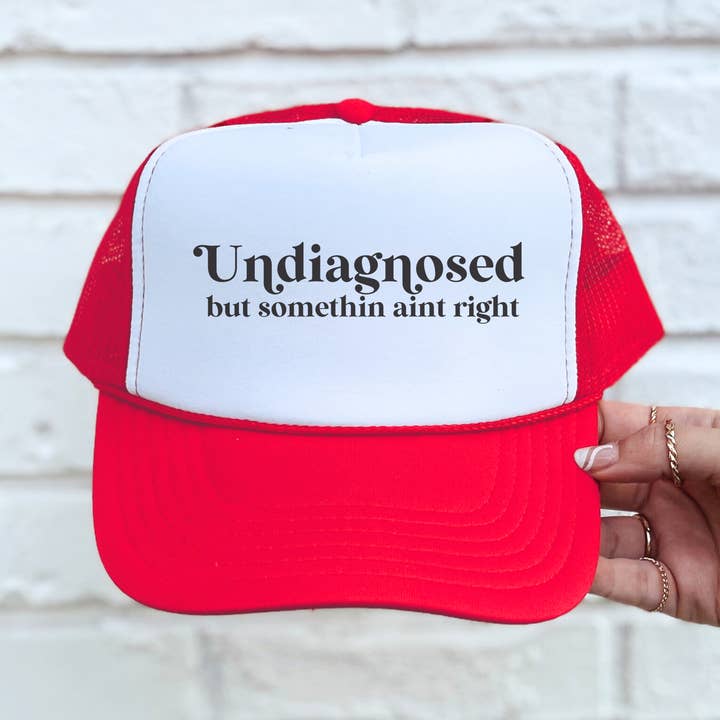 Undiagnosed, Trendy Trucker Hat, Snarky Trucker Hat, Funny for wholesale by Bash