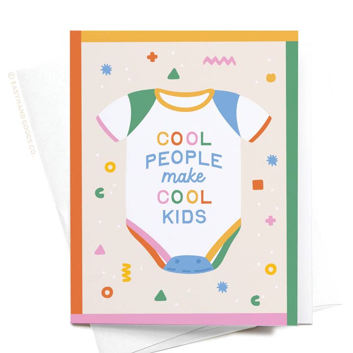 Cool People Make Cool Kids Greeting Card for wholesale by Easyhand Goods – formerly Onderkast