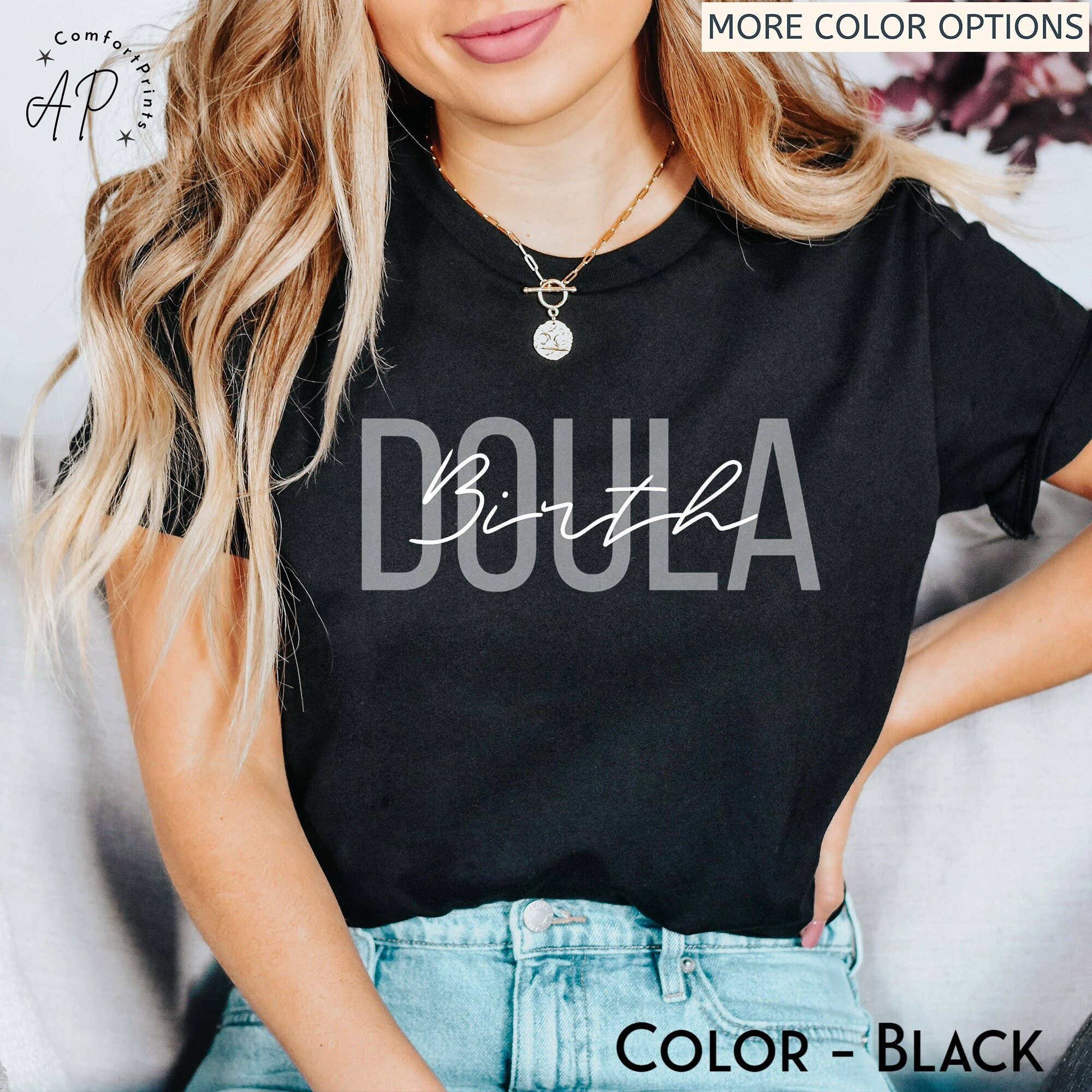 APComfortPrints - Wholesale Screen Printed T-Shirt - Women's - Doula Birth Shirt, Let's Doula This T-Shirt0