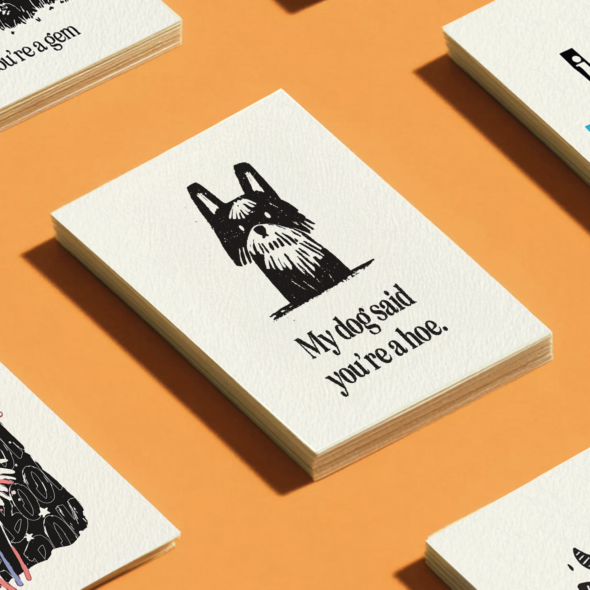 Petty Paper Studio - Vente Carte de vœux classique - Mon chien a dit que tu es une traînée - Carte de vœux quotidienne A26