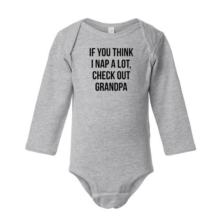 dkhandmade - Wholesale Bodysuit (Non-Footed) - Baby - IF YOU THINK I NAP A LOT CHECK OUT GRANDPA BABY ONESIE7