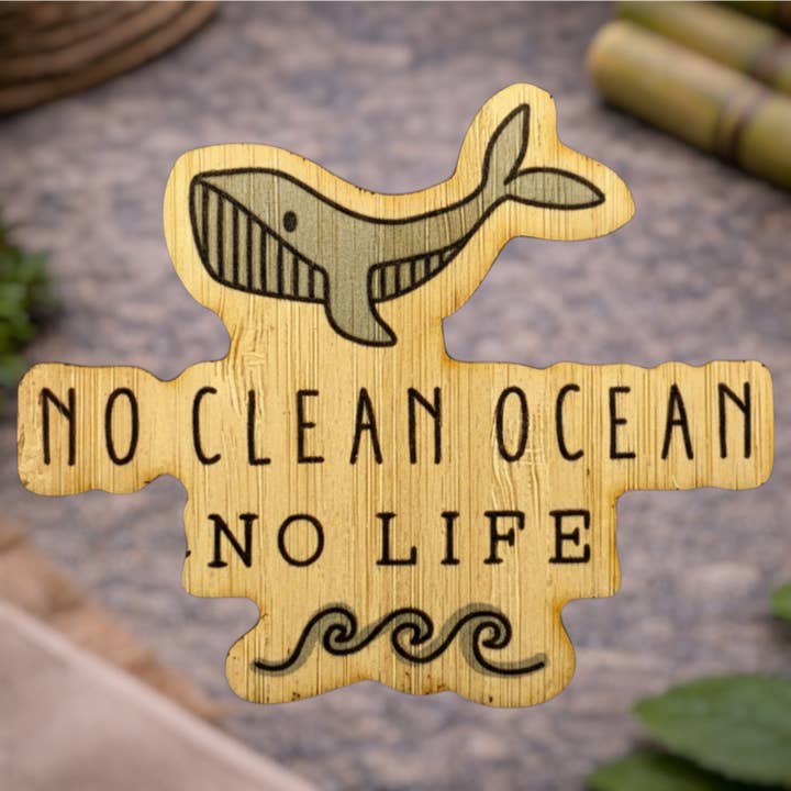 No Clean Ocean, No Life for wholesale by Bamboo Wood Stickers