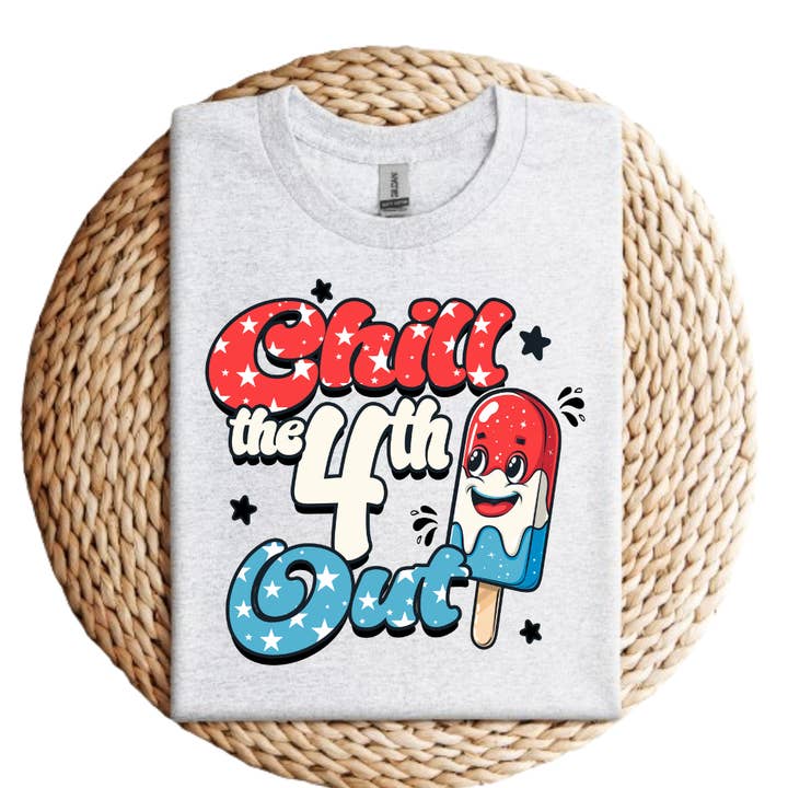 Chill The 4th Out 4th of July Tee for wholesale by Londas Tees and Tumblers