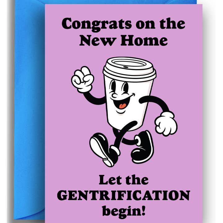 Nova Casa - Gentrificar - Cartão de Boas-Vindas Divertido com Trocadilhos por atacado de Quite Good Cards