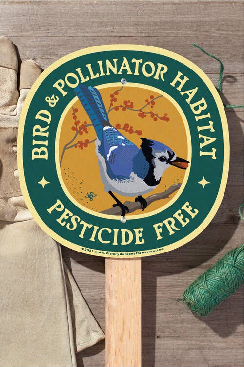 Wirtheim Poster Arts LLC - Wholesale Outdoor Sign - Bird and Pollinator Habitat Bluejay - Yard & Garden Sign3