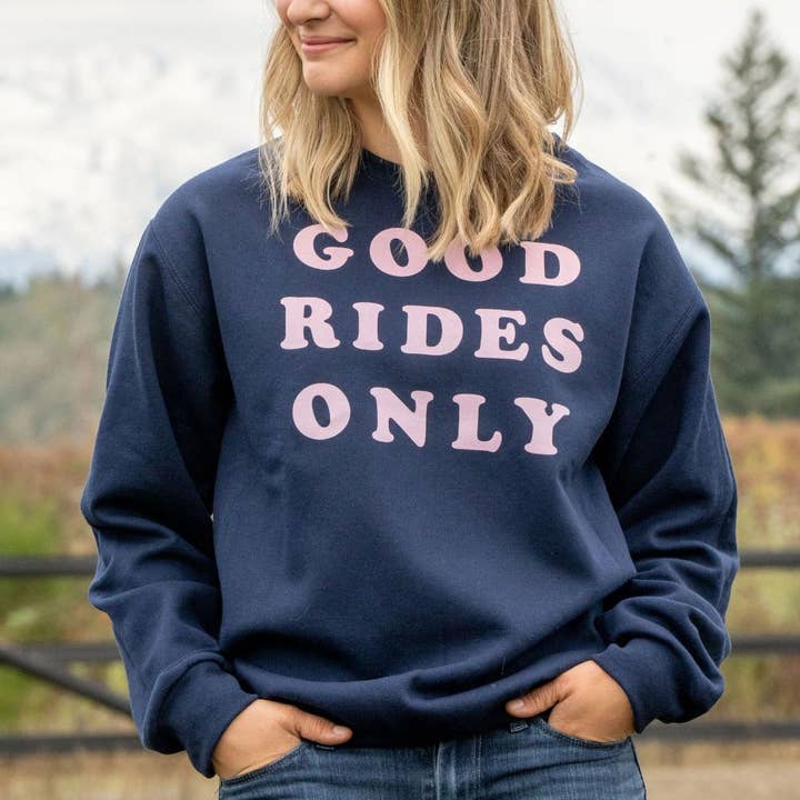 Dapplebay Good Rides Only Sweatshirt for wholesale by JPC Equestrian