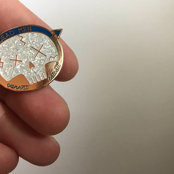 TheThirdArrow - Wholesale Lapel Pin/Button - Dead Men Cannot Catcall Pin3