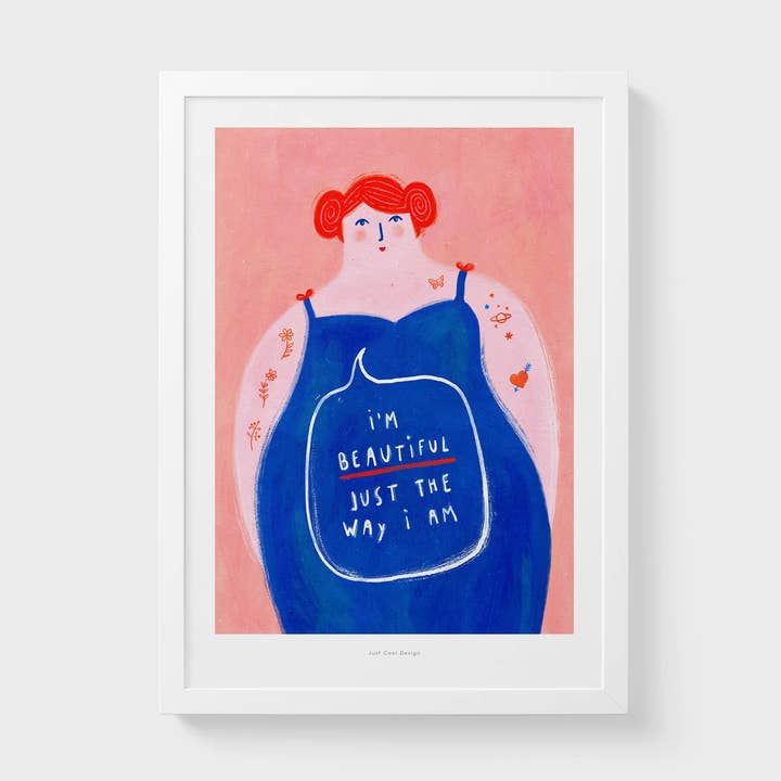 Just Cool Design - Wholesale Art Print - I'm Beautiful | A4–A3 Feminist Empowerment Print1
