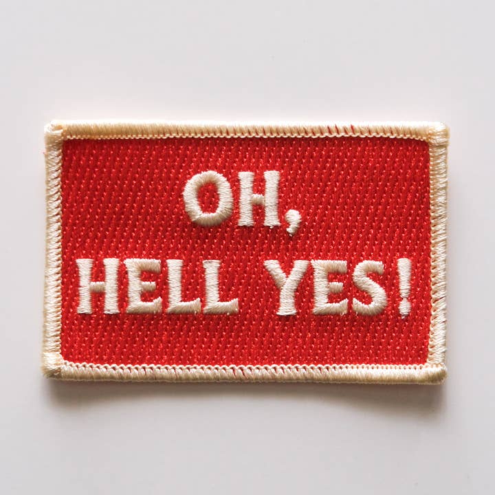 Oh Hell Yes Vintage Style Embroidered Iron On Patch for wholesale by Molly Illustration