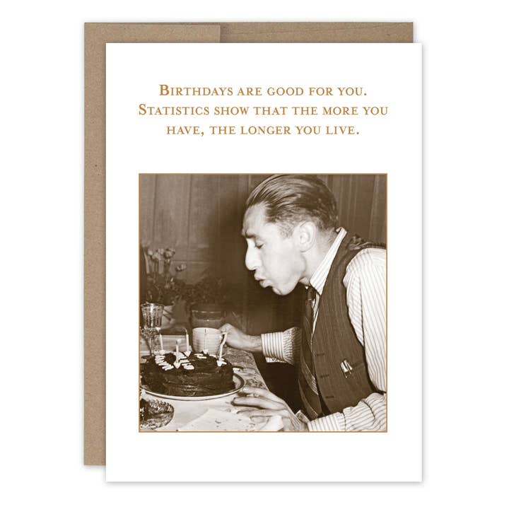 Shannon Martin Design - Wholesale Birthday Card - Longer You Live Birthday Card